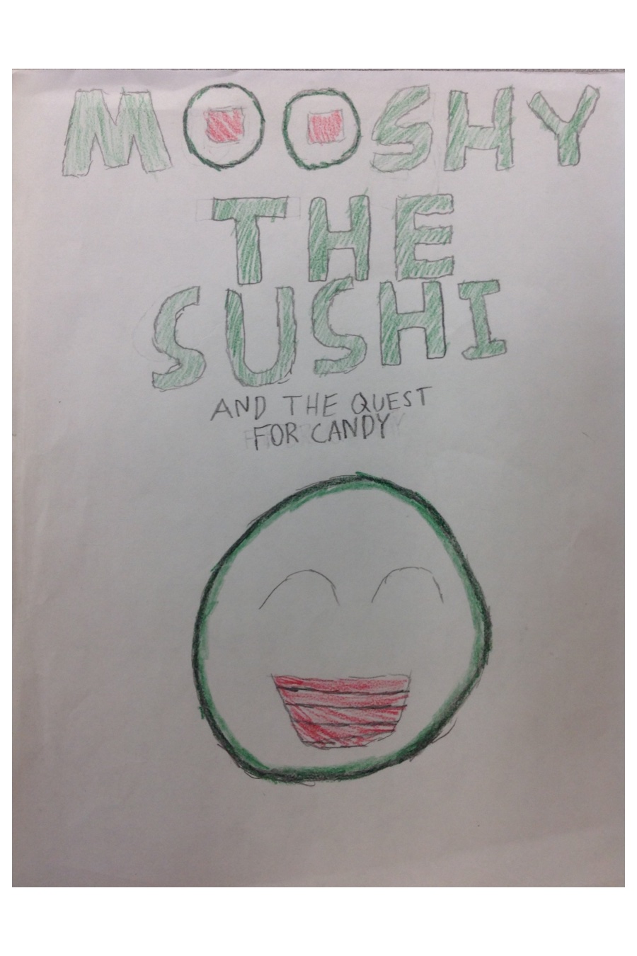 Mooshy the Sushi and his Quest for Candy by Daniel K