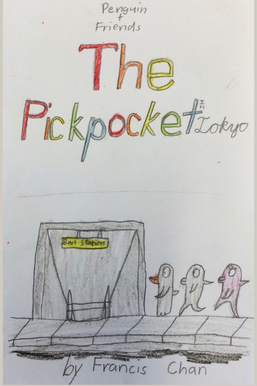 Penguin + Friends: The Pickpocket in Tokyo by Francis C