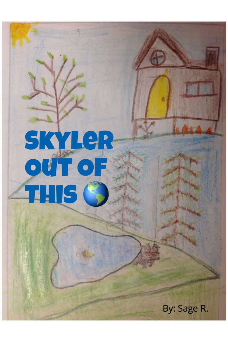 Skyler out of this world by Sage R