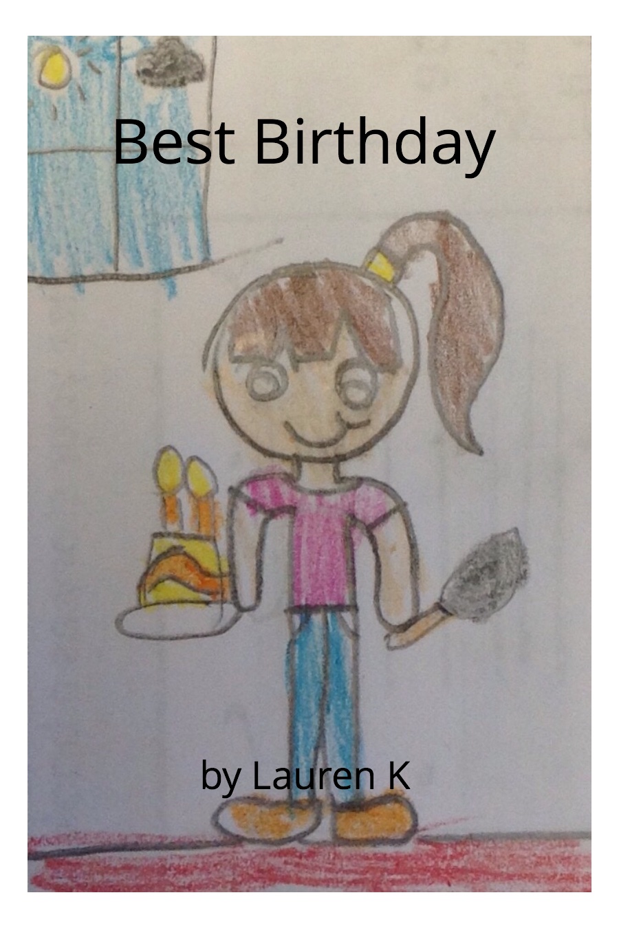 Best Birthday by Lauren K