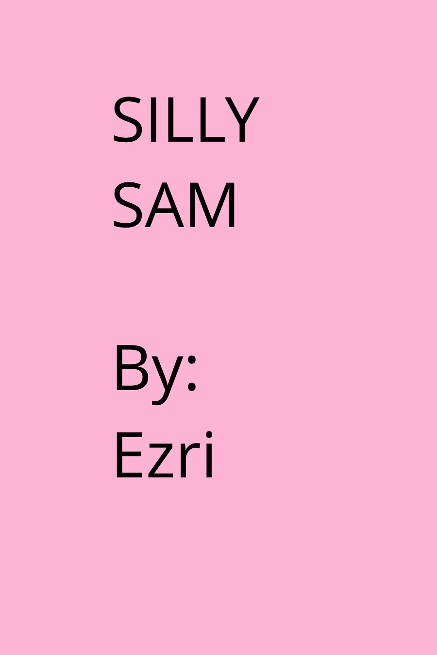 Silly Sam by Ezri V