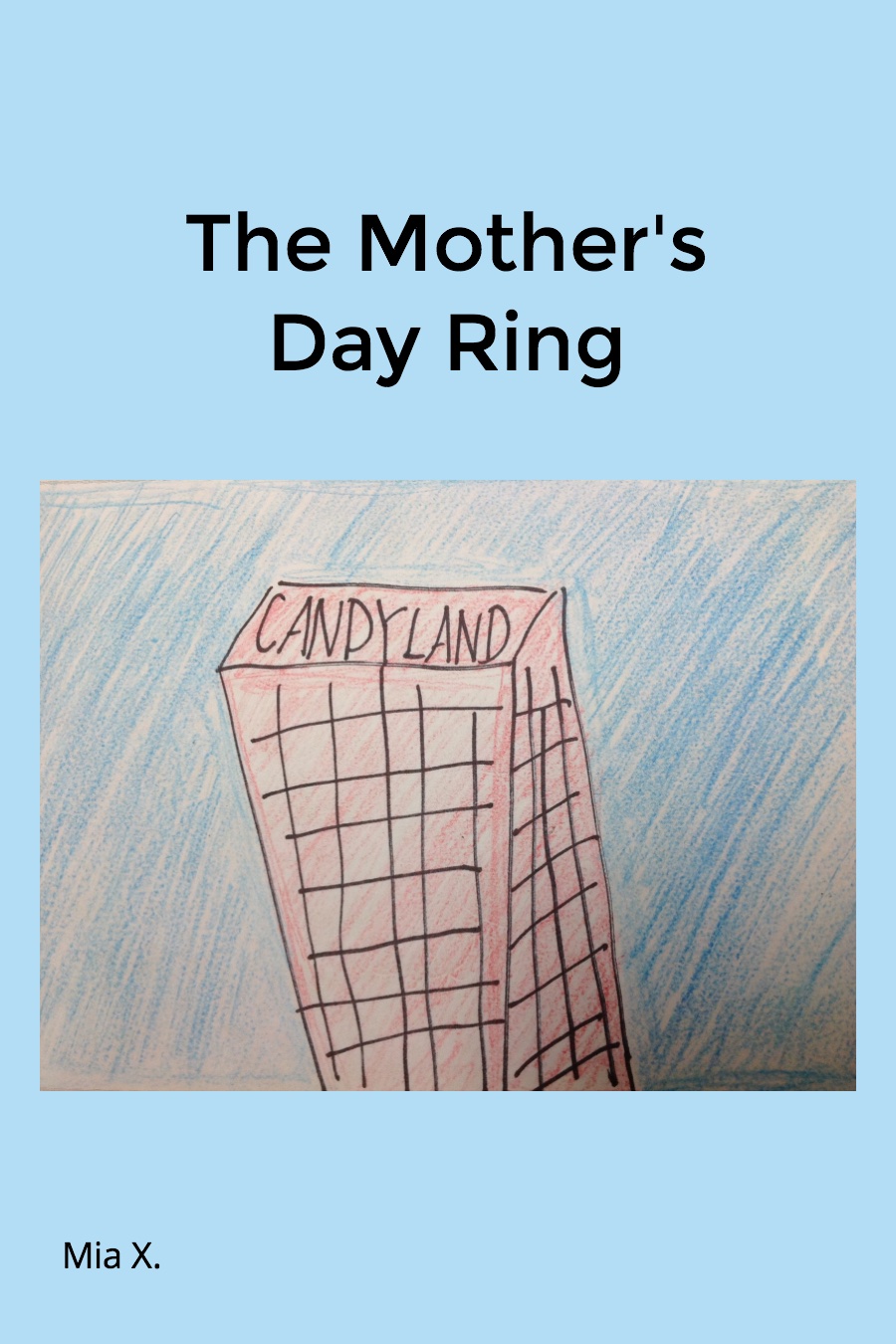 The Mother’s Day Ring by Mia X