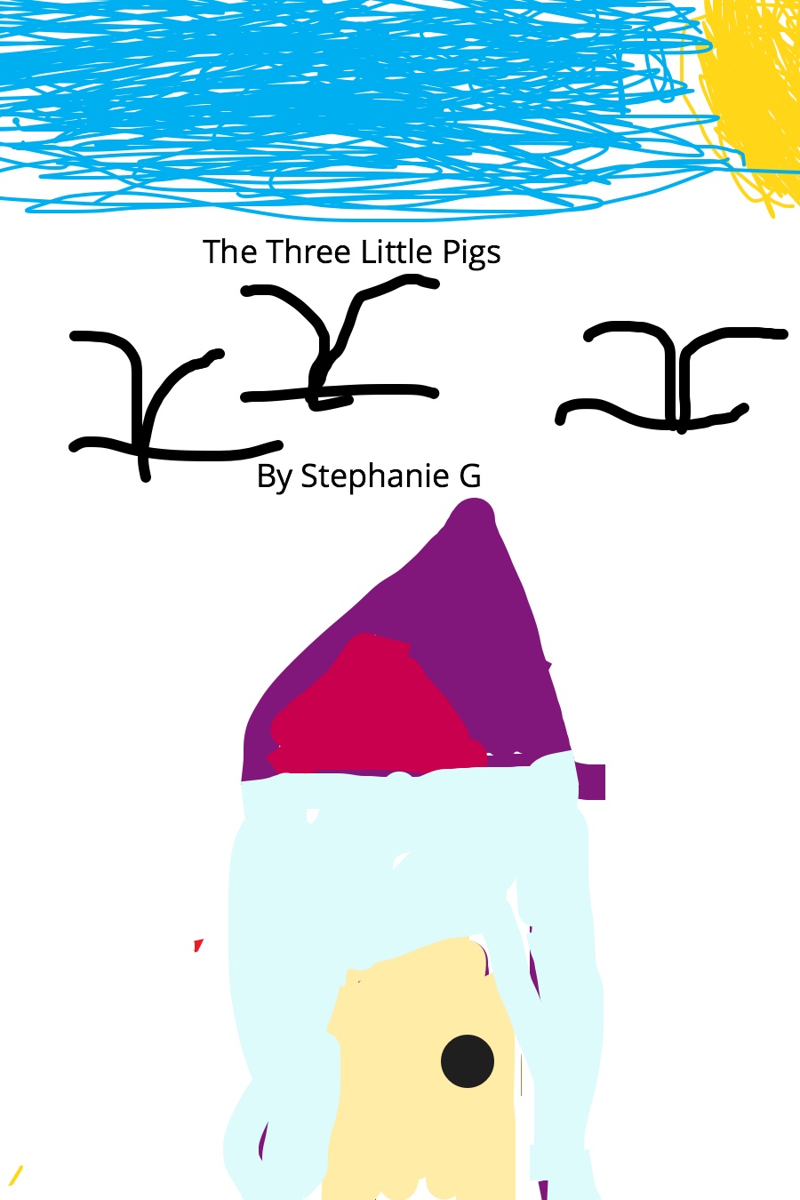 The Three Little Pigs by Stephanie G