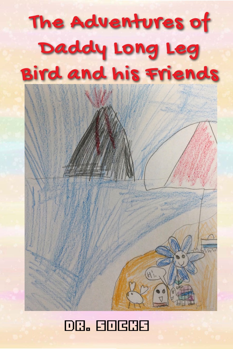 The Adventures of Daddy Long Leg Bird and His Friends by Millbrae – June 30 – 1st Grade