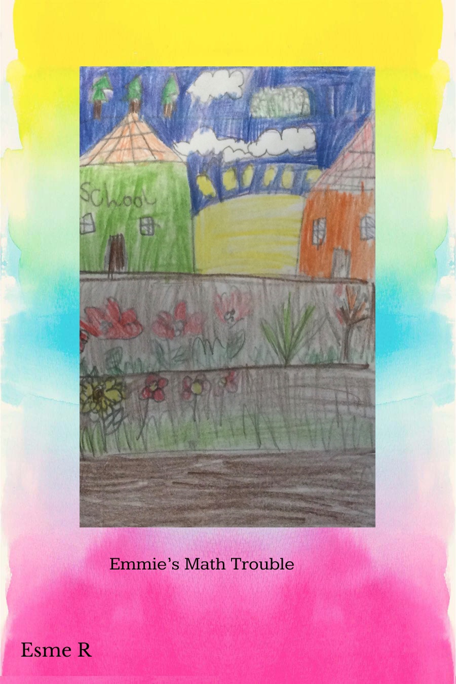 Emmie’s Math Trouble by Esme R
