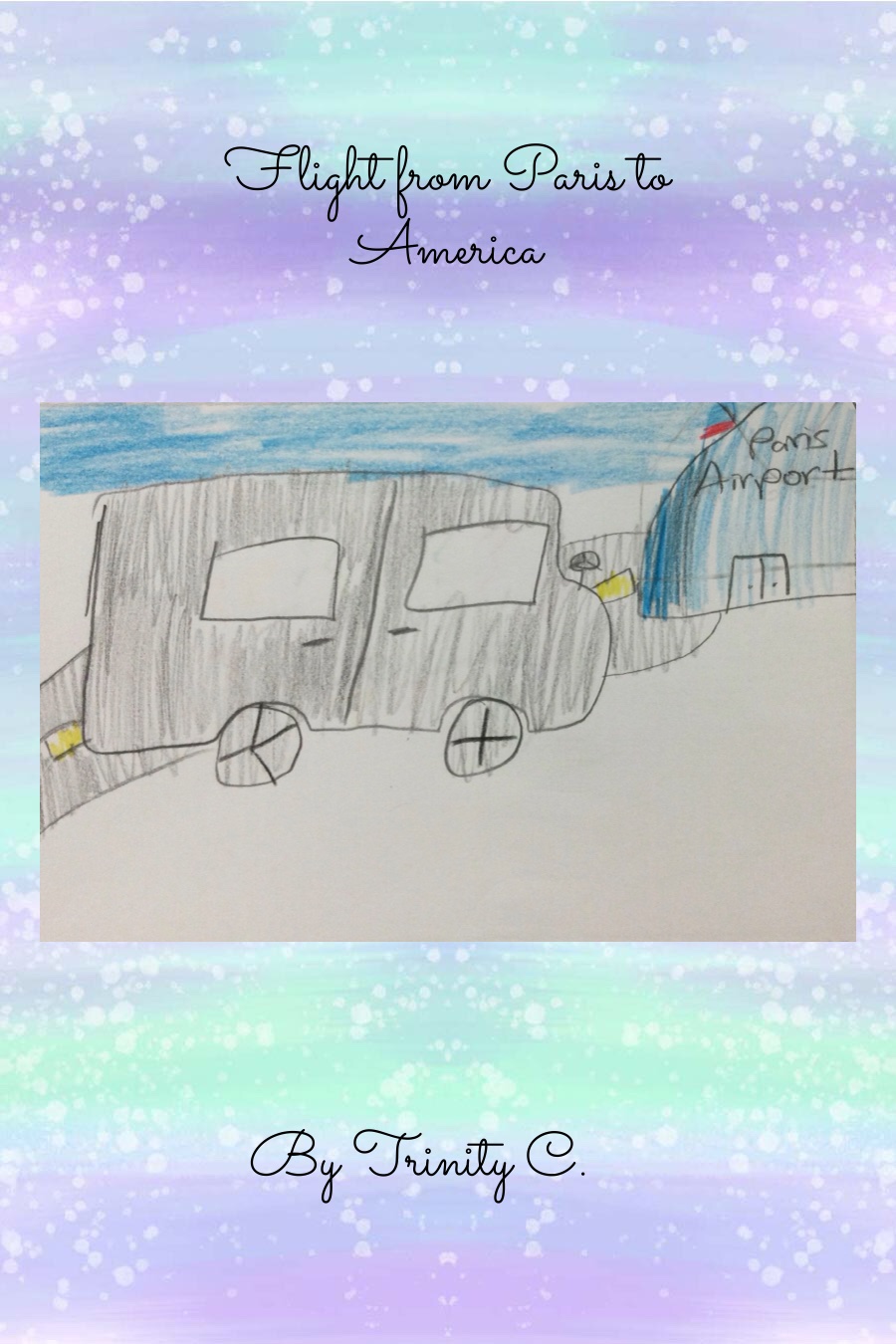 Flight from Paris to America by Trinity C