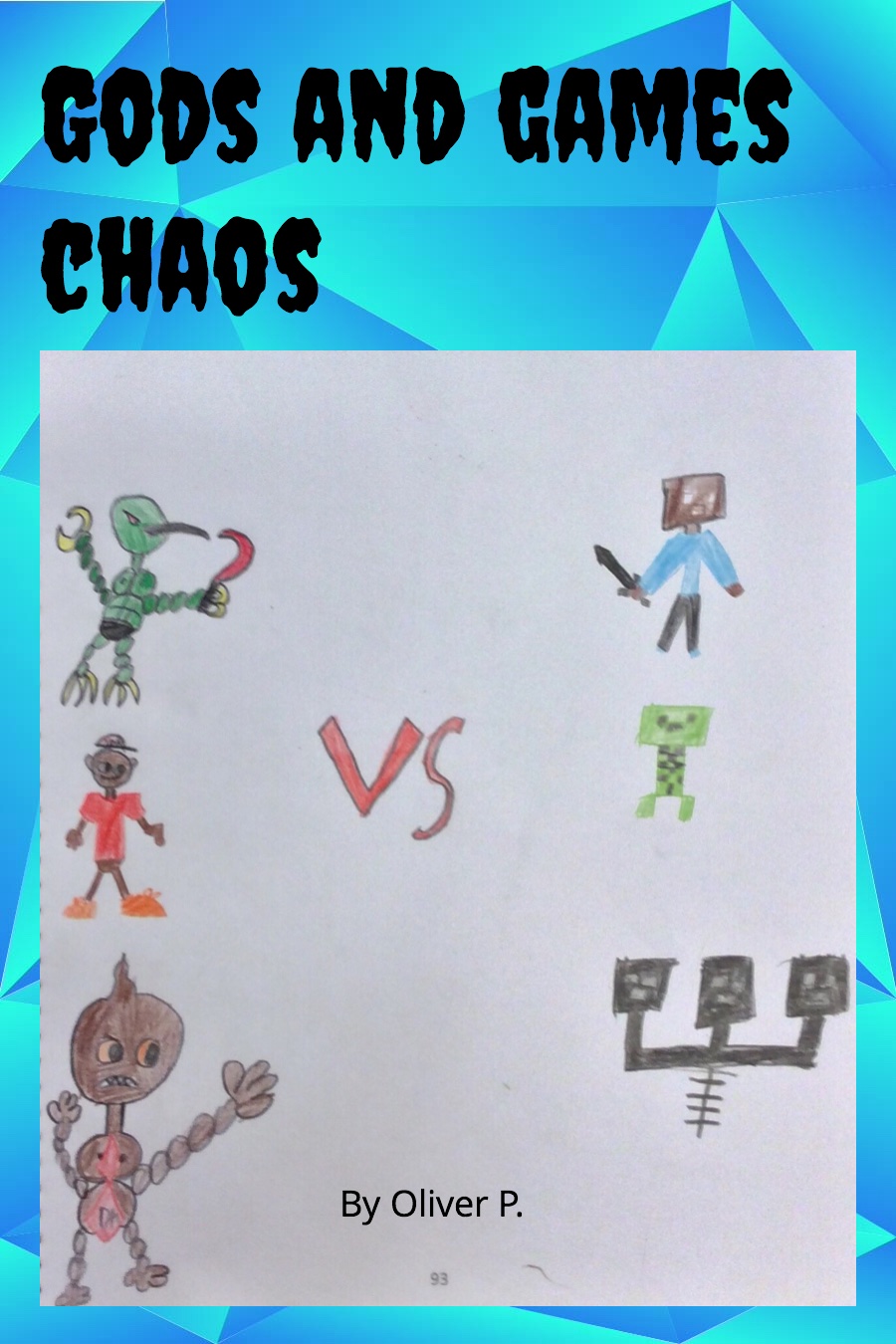 Gods and Games Chaos by Oliver P