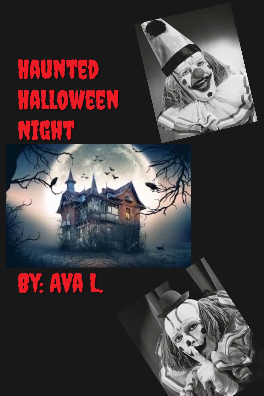 Haunted Halloween Night by Ava L