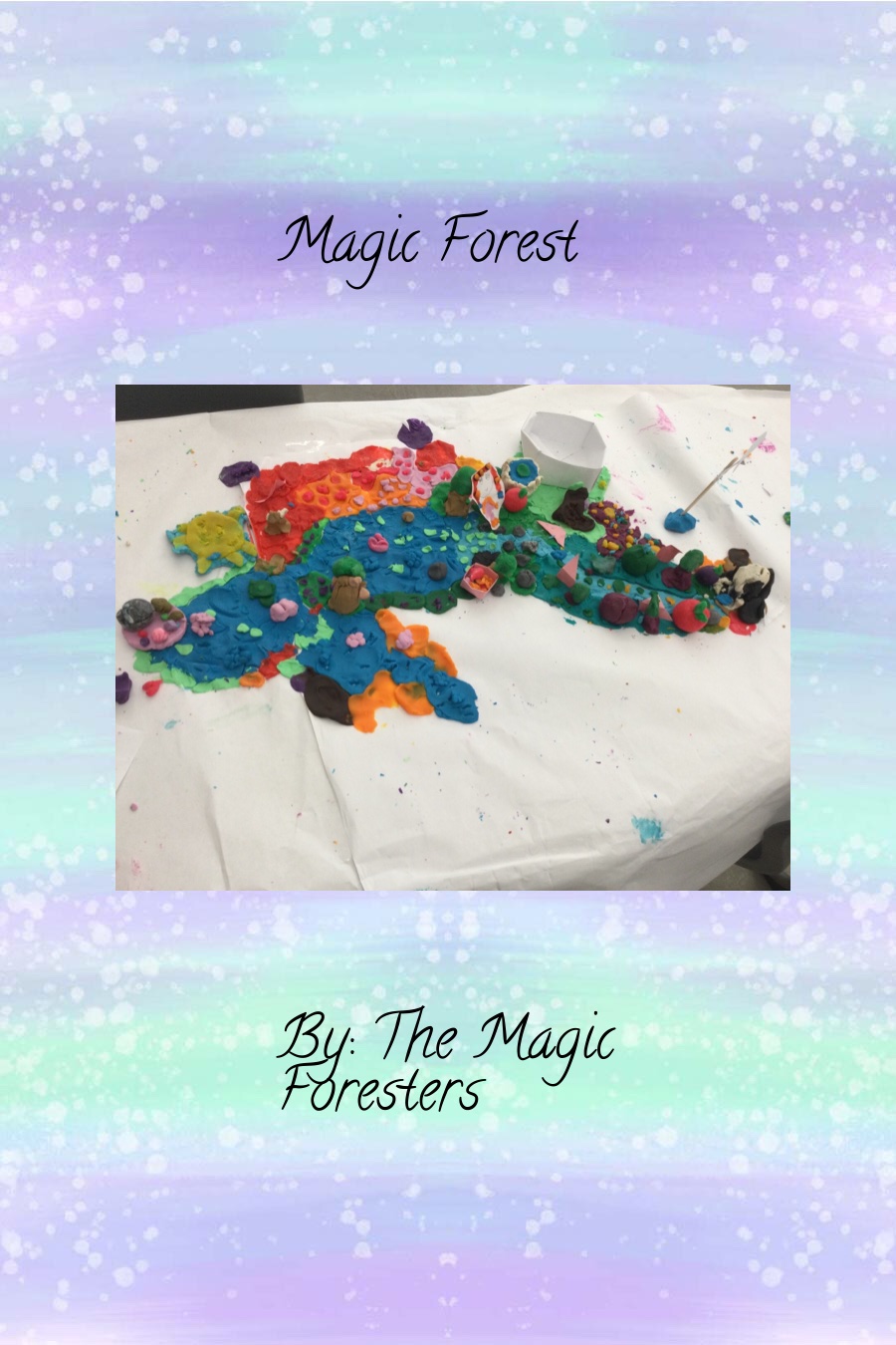 Magic Forest by McLean-July 17-1st Grade