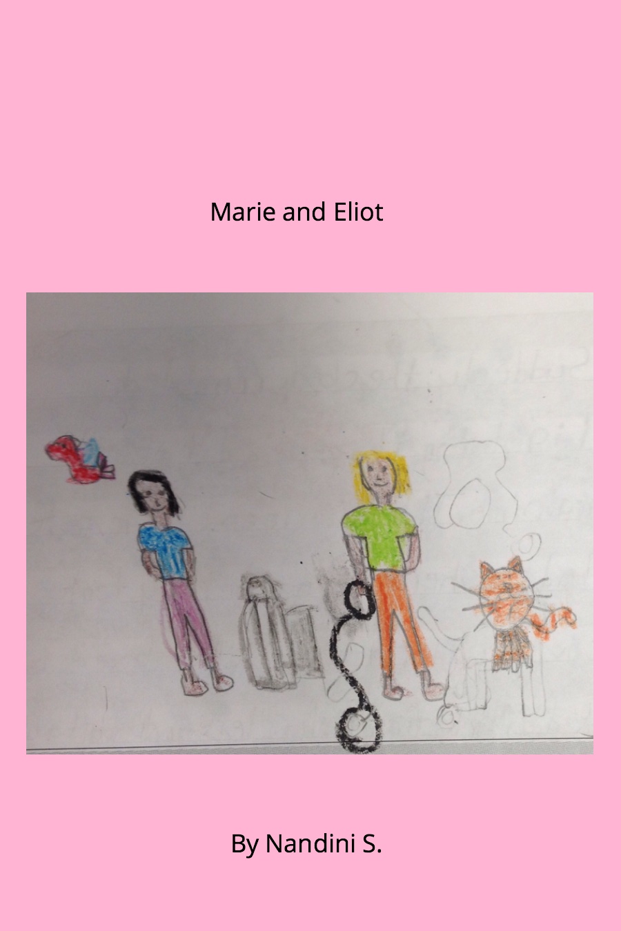 Marie and Eliot by Nandini S
