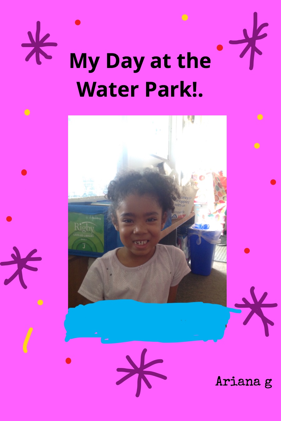 My Day at the Water Park by Ariana G