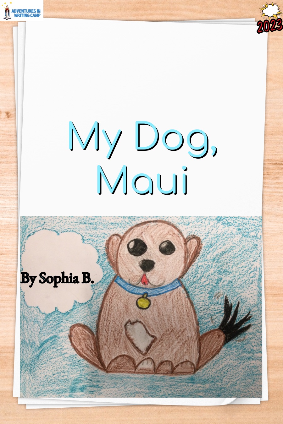 My Dog Maui By Sophia B