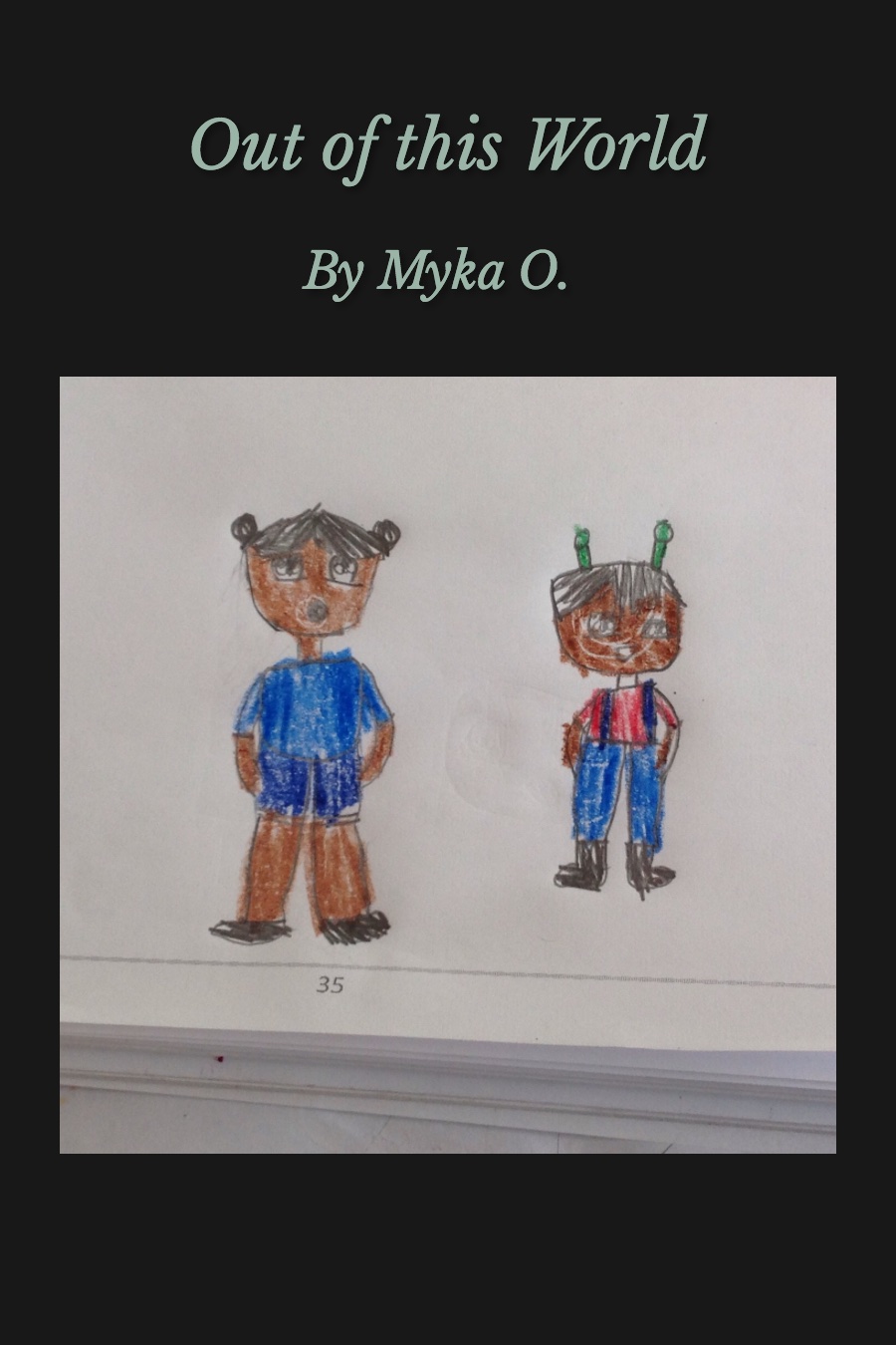 Out of this World By Myka O