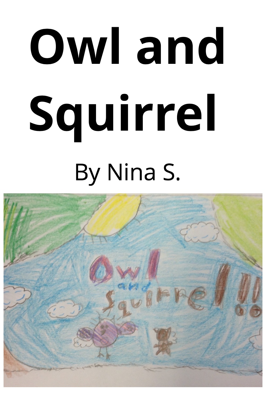 Owl and Squirrel by Nina S