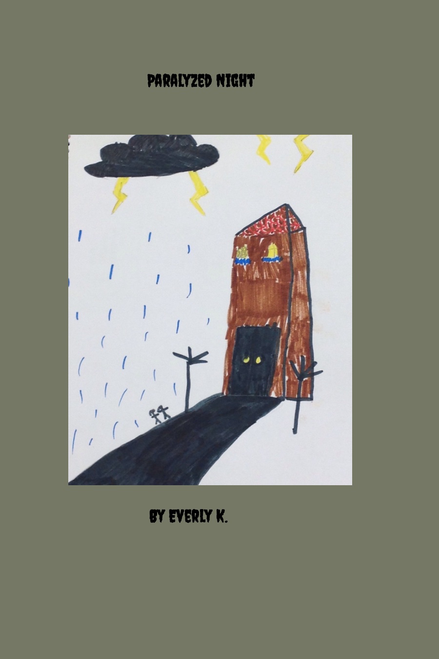 Paralyzed Night by Everly B
