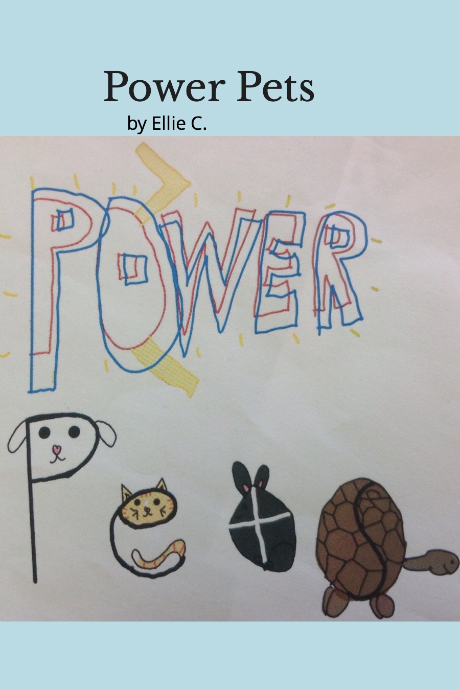 Power Pets by Ellie C
