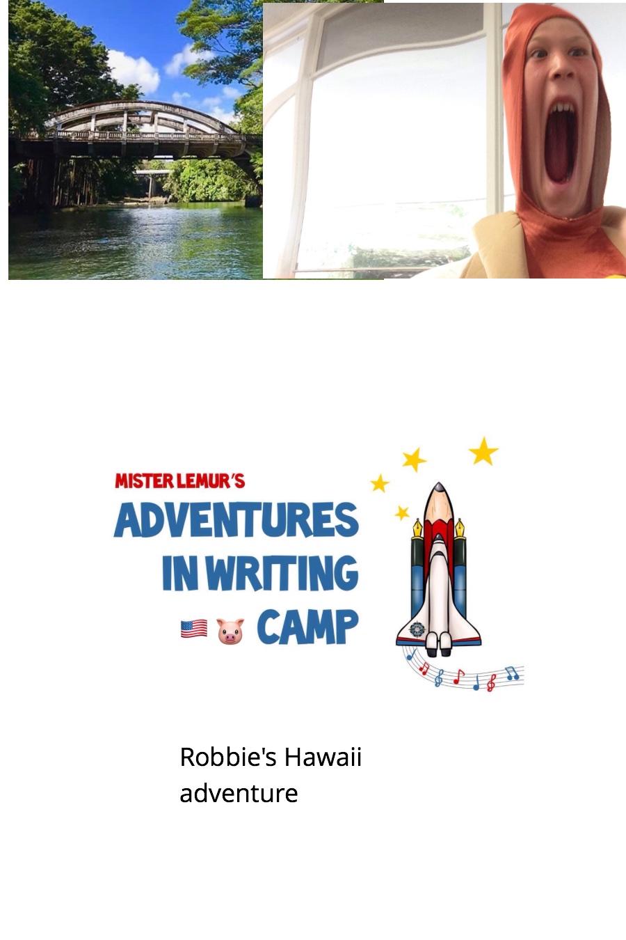Robbie’s Hawaii Adventure by Robert Robbie S