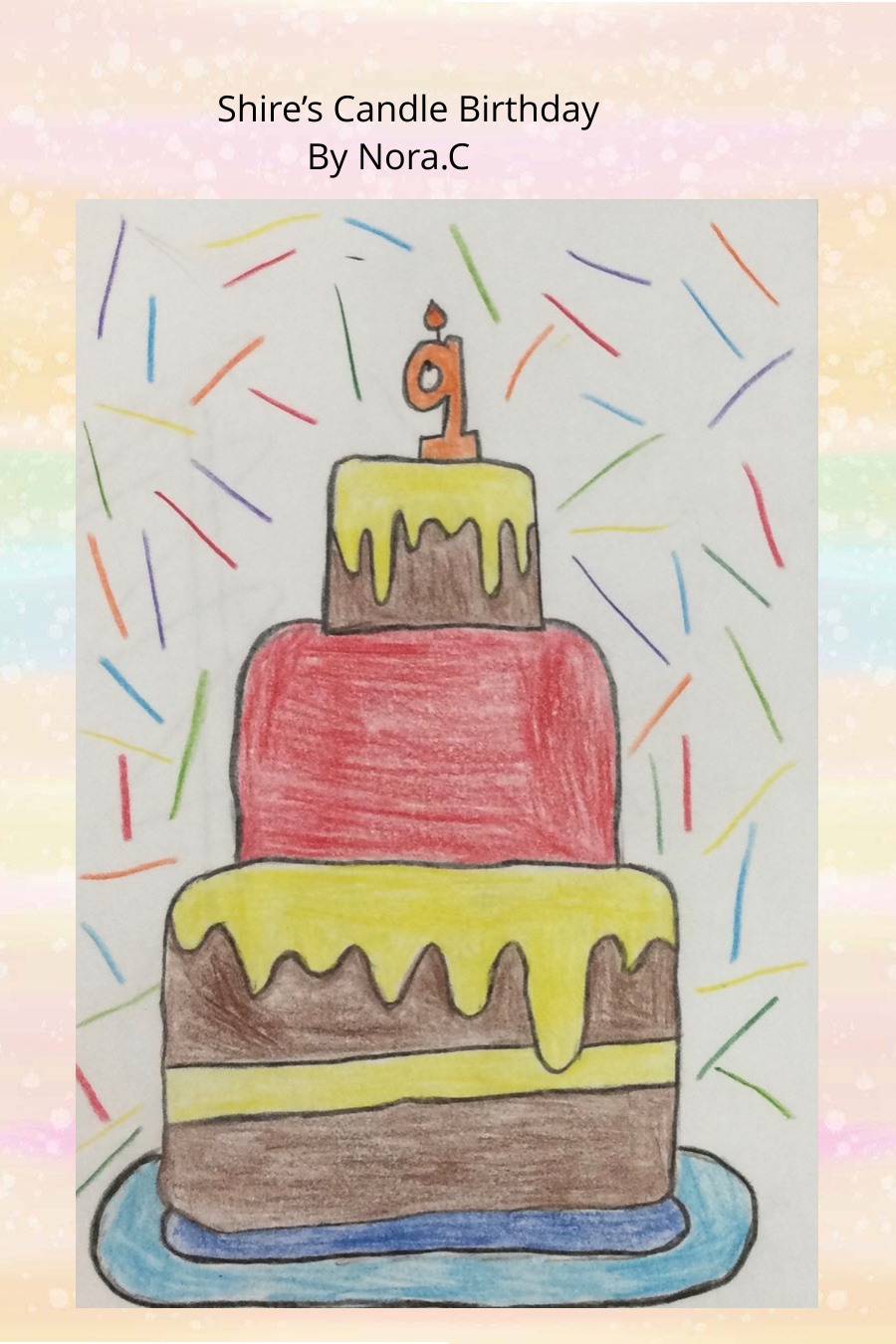 Shire’s Birthday Candle by Nora C