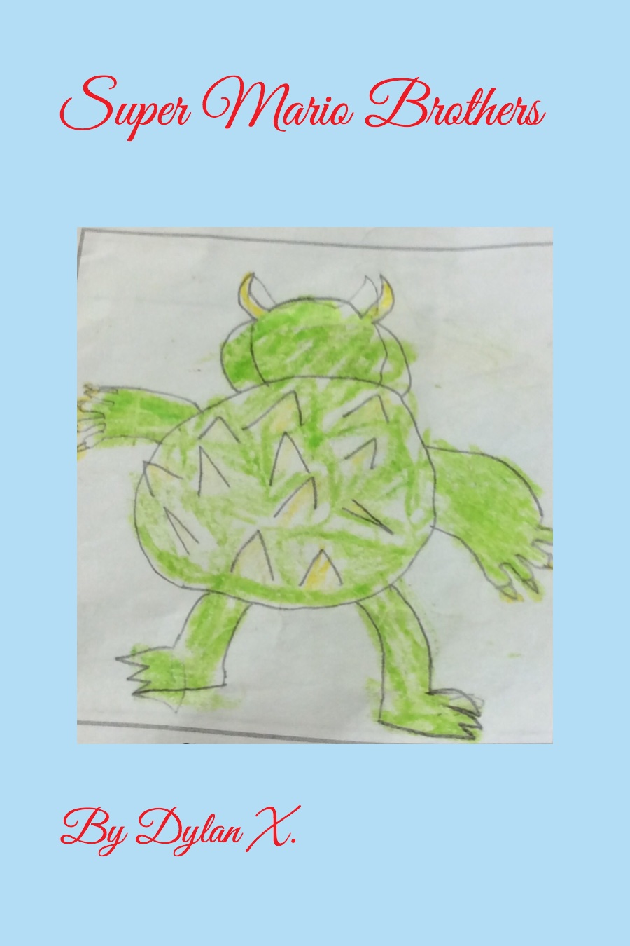 Super Mario Bros by Dylan X