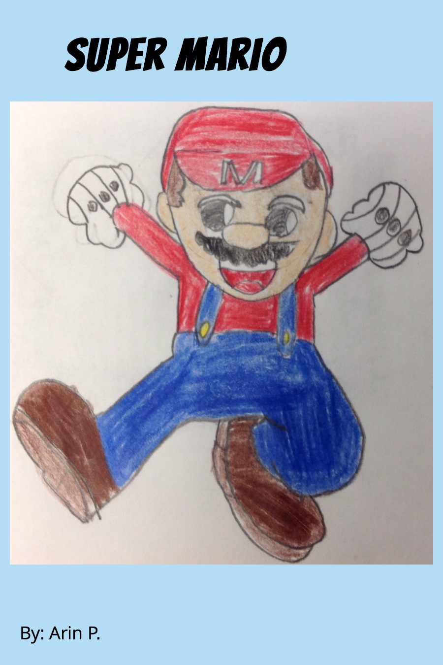 Super Mario By Arin P