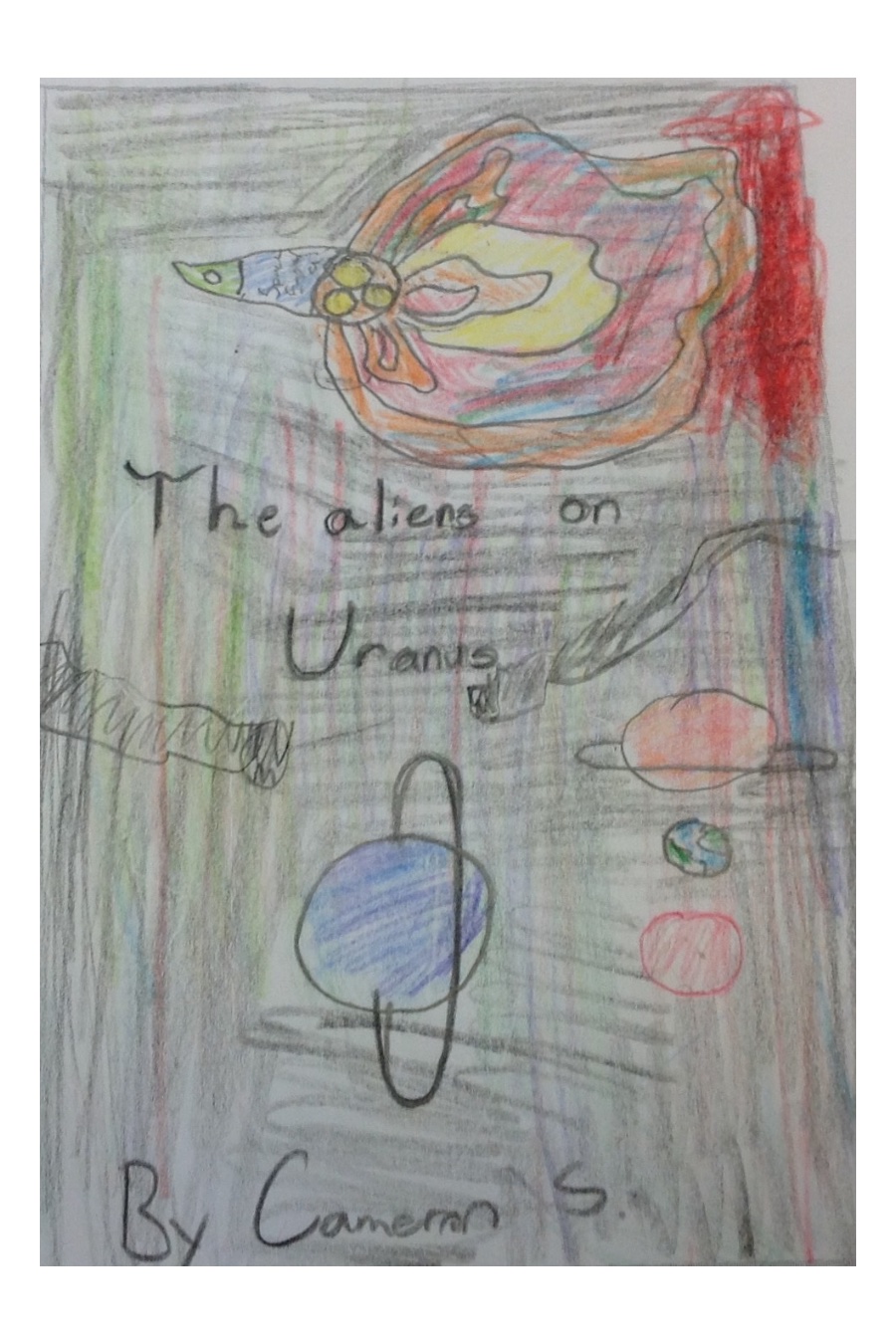 The Aliens on Uranus by Cameron S