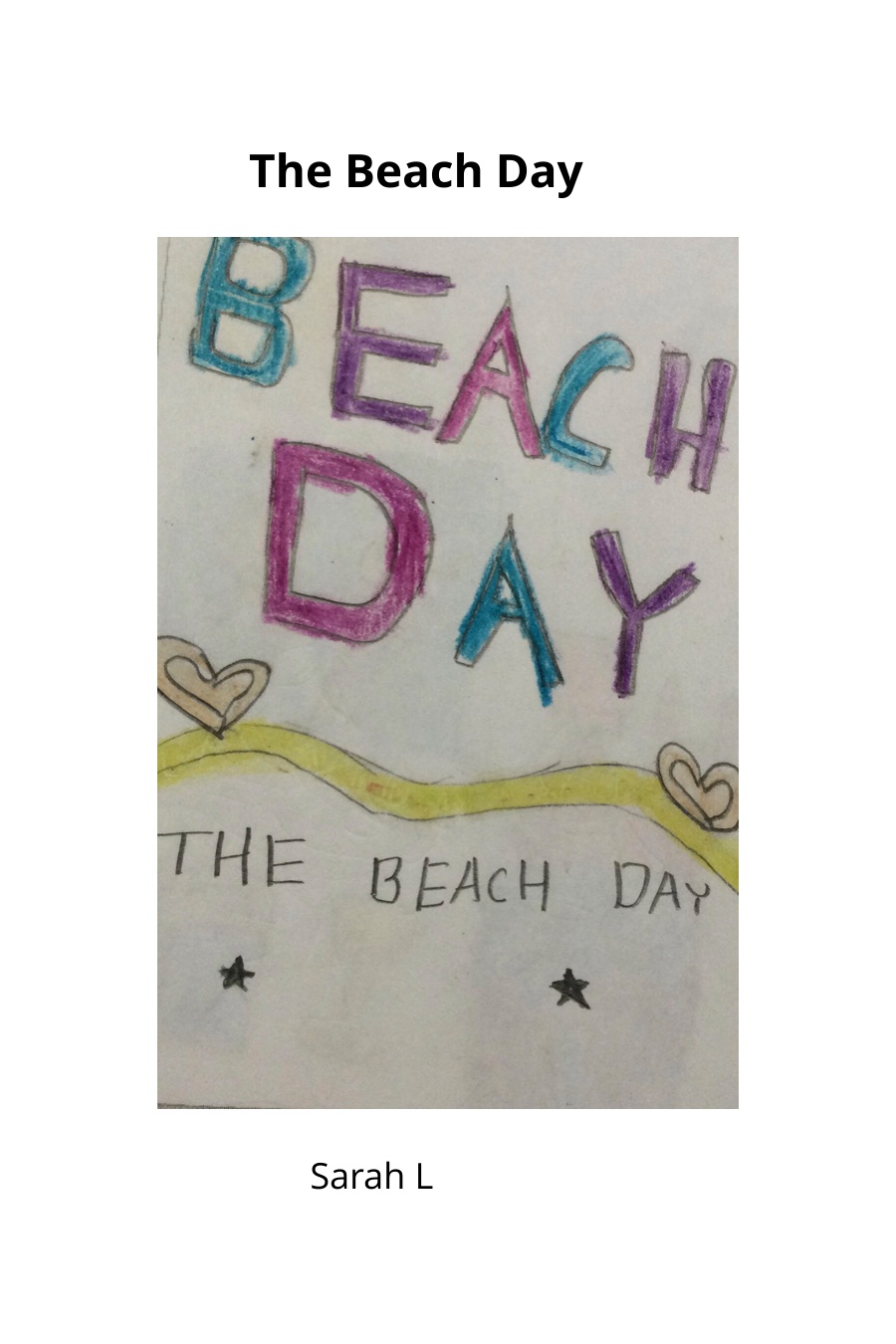 The Beach Day by Sarah L