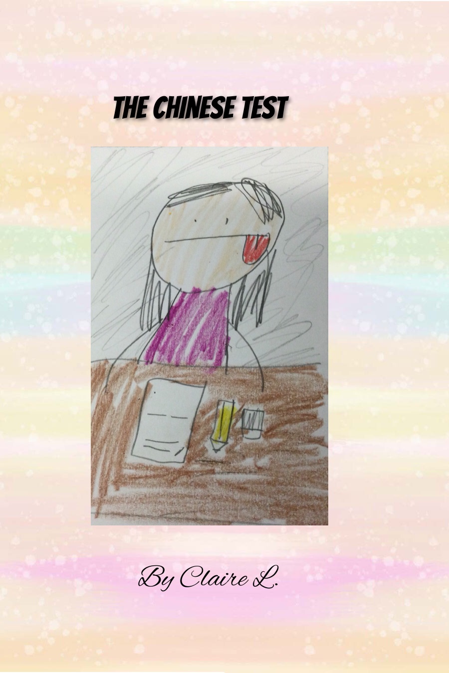 The Chinese Test by Claire L