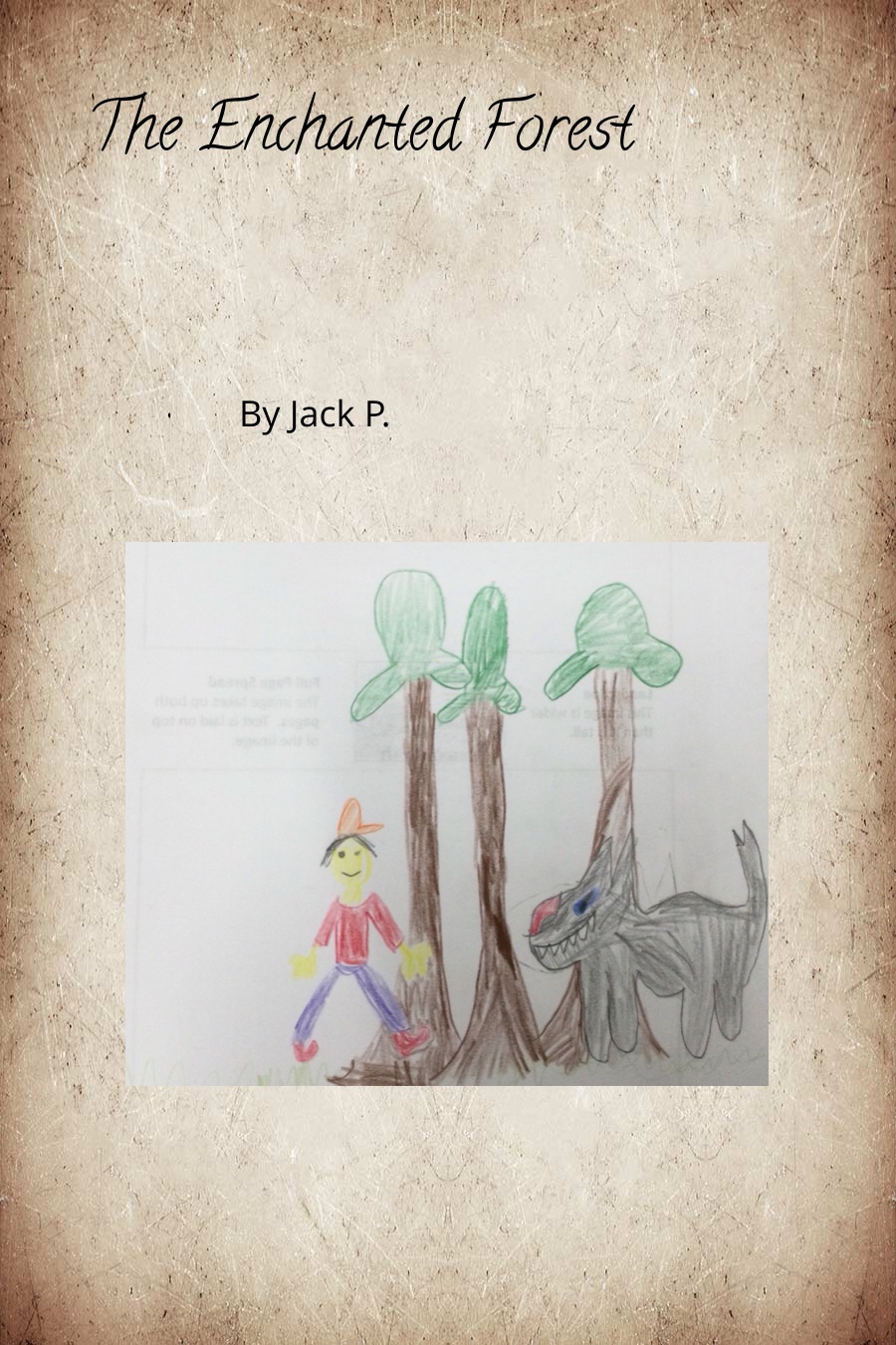 The Enchanted Forest by Jack P