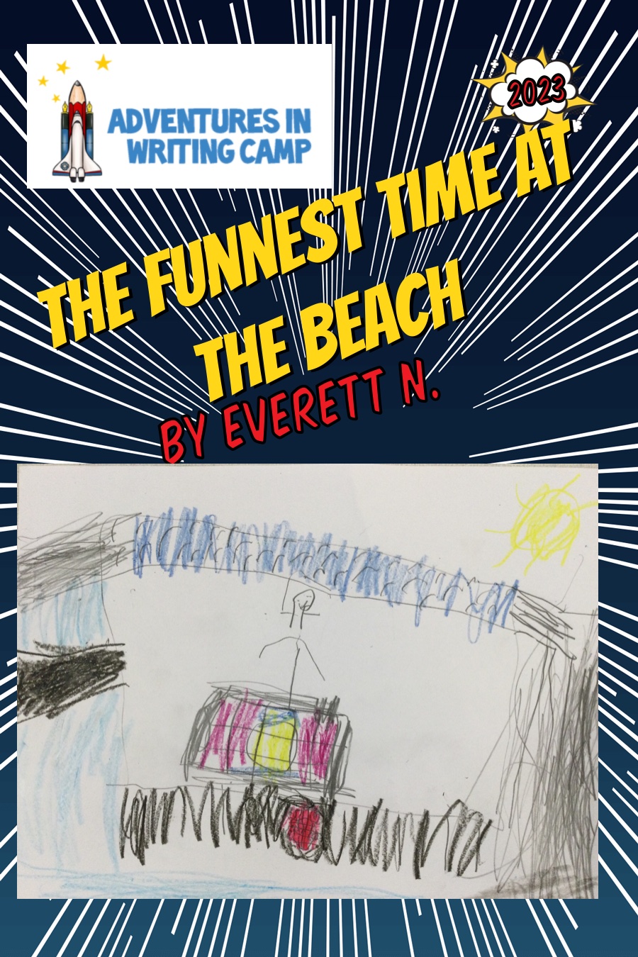 The Funnest Time at the Beach by Everett N