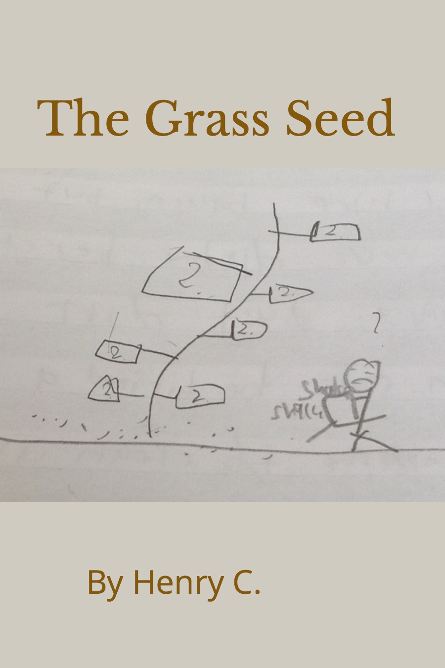 The Grass Seed By Henry C