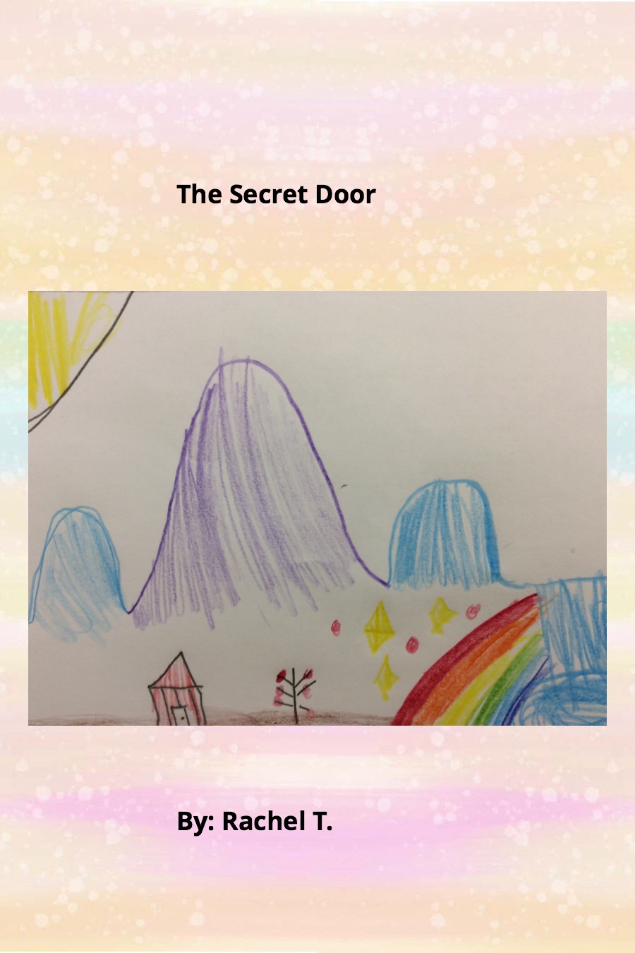 The Secret Door by Rachel T