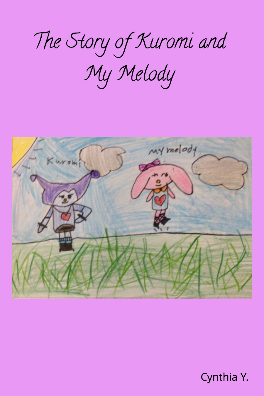 The Story of Kuromi and My Melody by Cynthia Y
