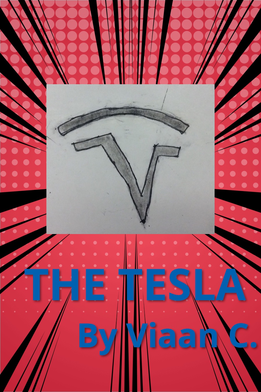 The Tesla by Viaan C