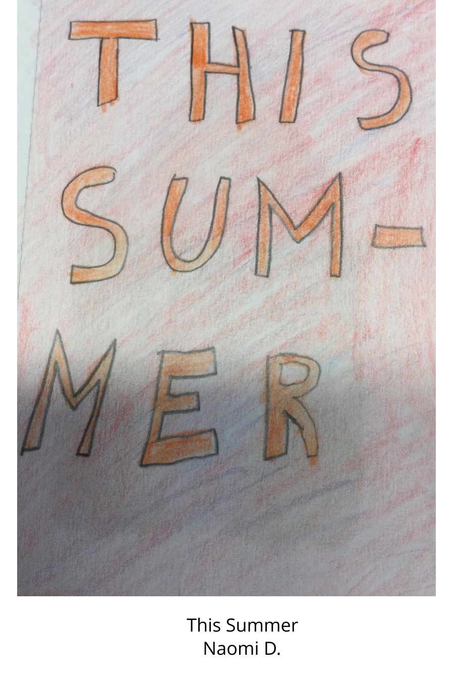 This Summer by Naomi D