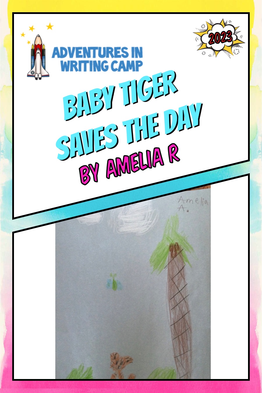 Baby Tiger Saves the Day by Amelia R