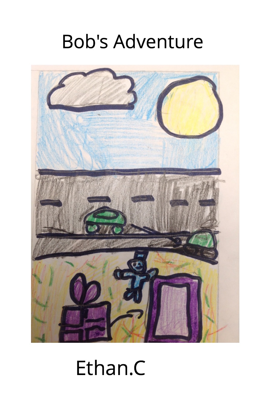 Bob’s Adventure by Ethan C