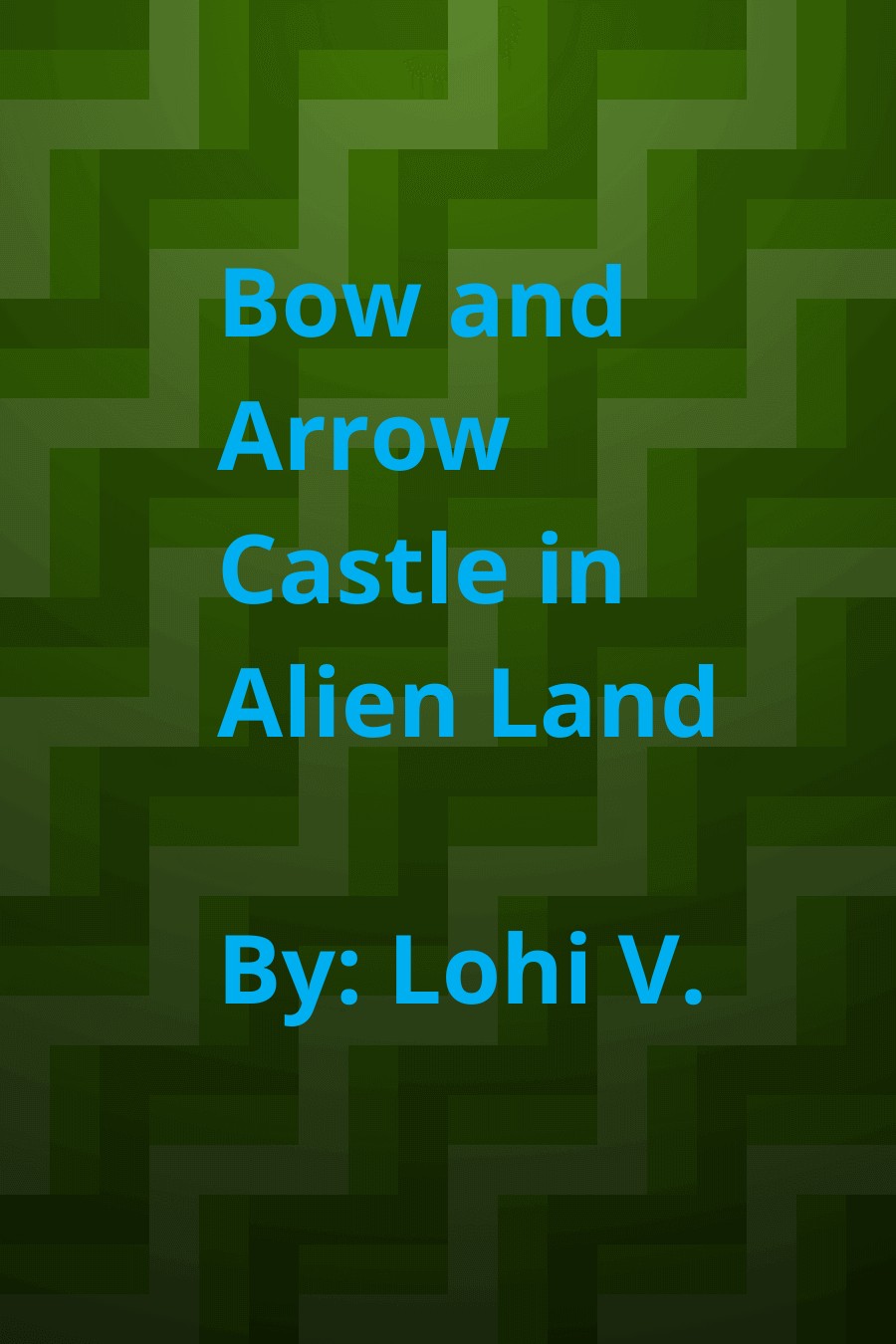 Bow and Arrow Castle in Alien Land by Lohitaksh Lohi V