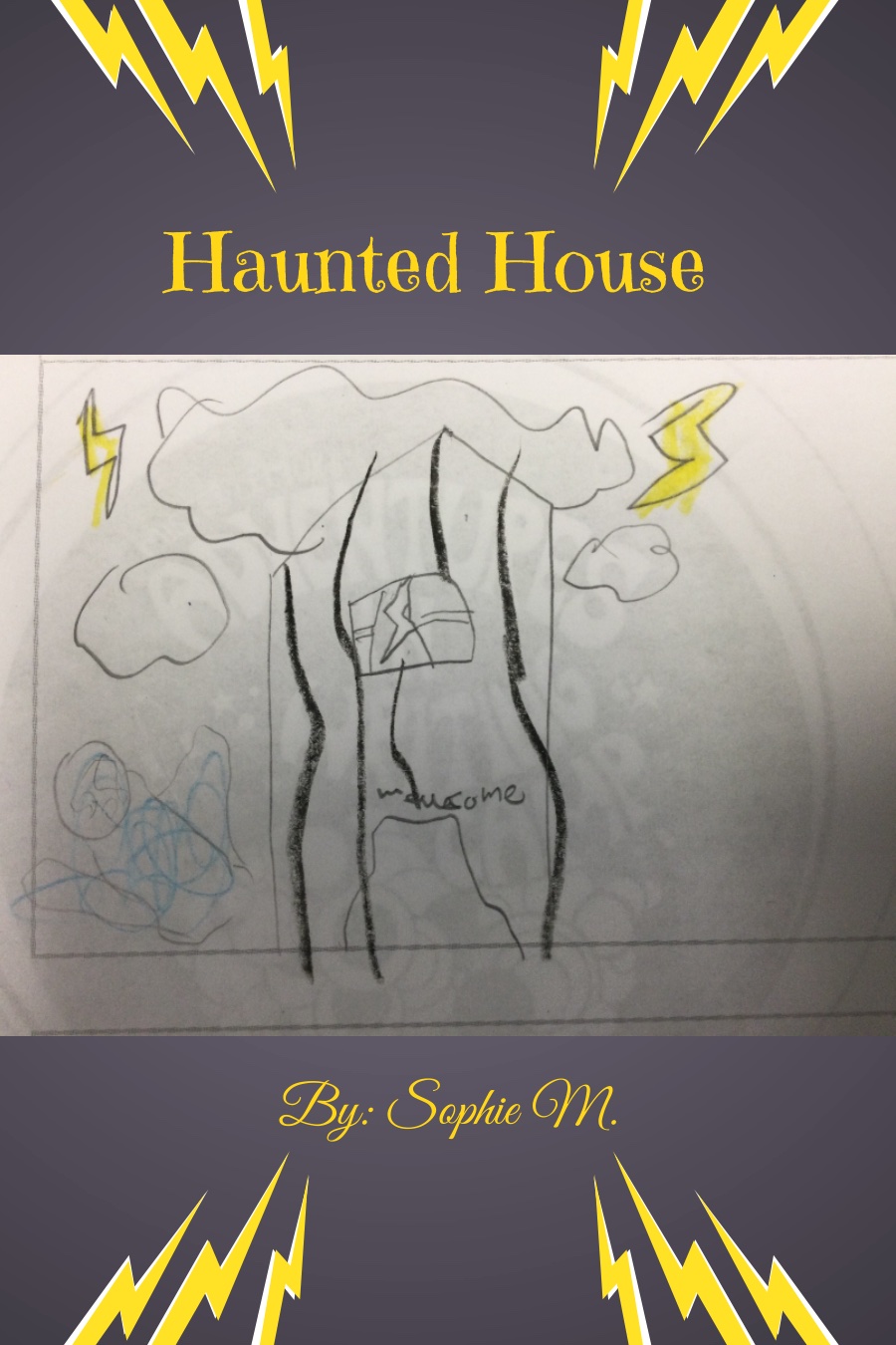 Haunted House by Sophie M