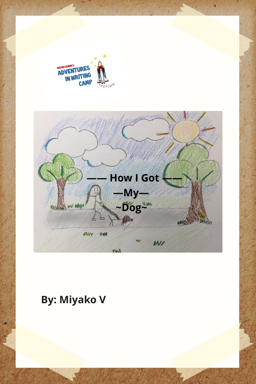 How I Got My Dog by Miyako V