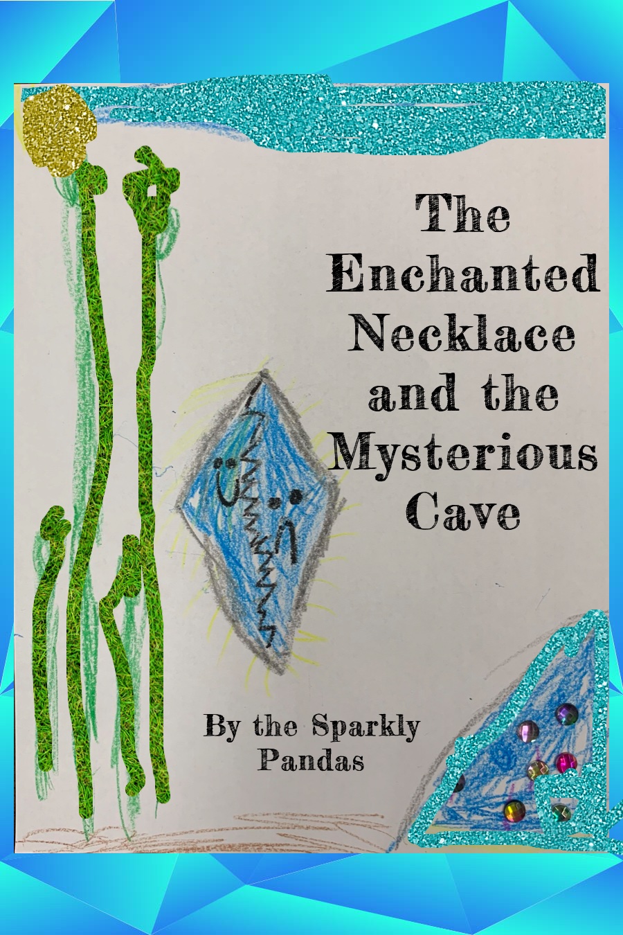 Lemur Library Friendly Edition The Enchanted Necklace and the Mysterious Cave by SF Glen Park – July 24 – 1st Grade