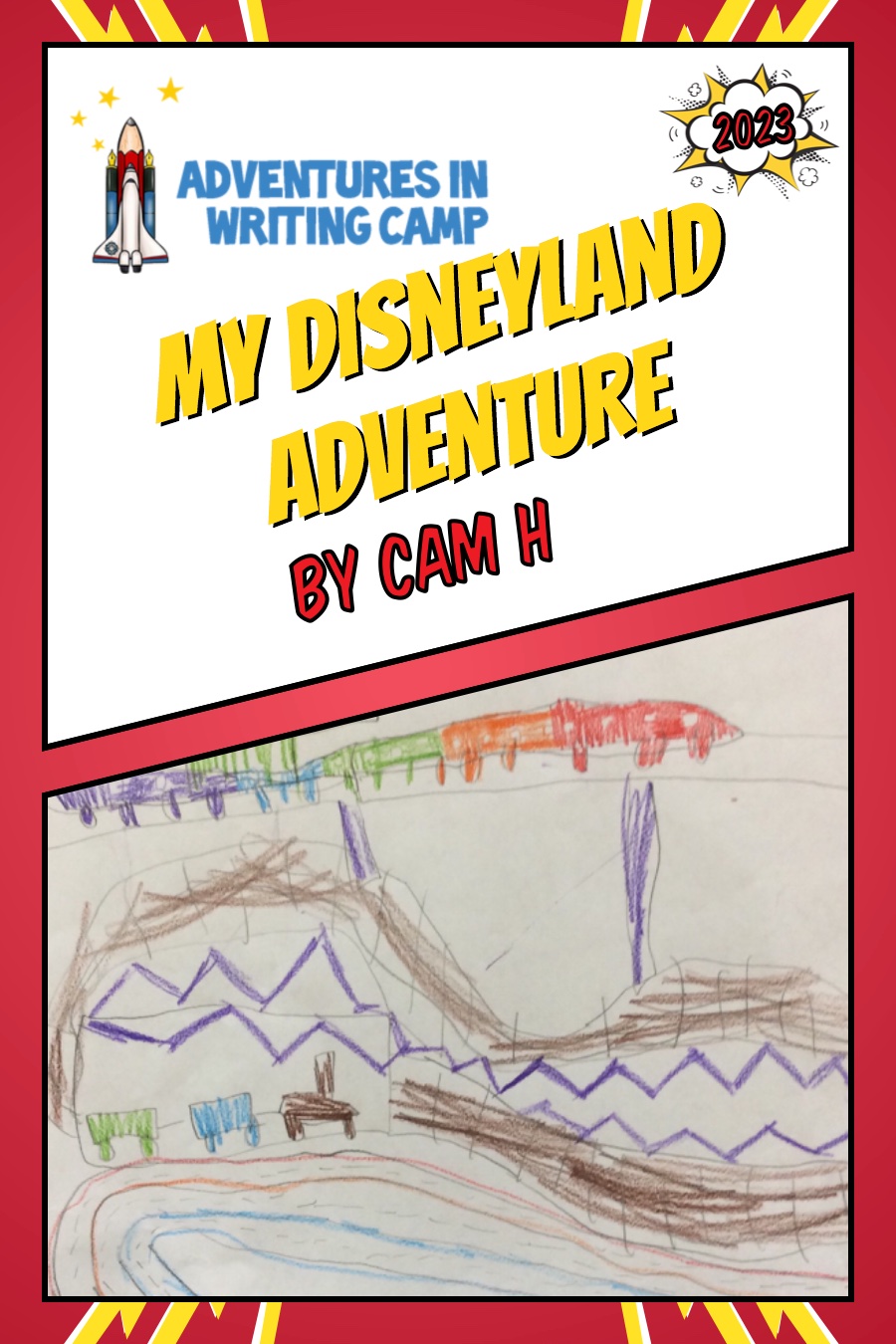 My Disneyland Adventure by Cameron H