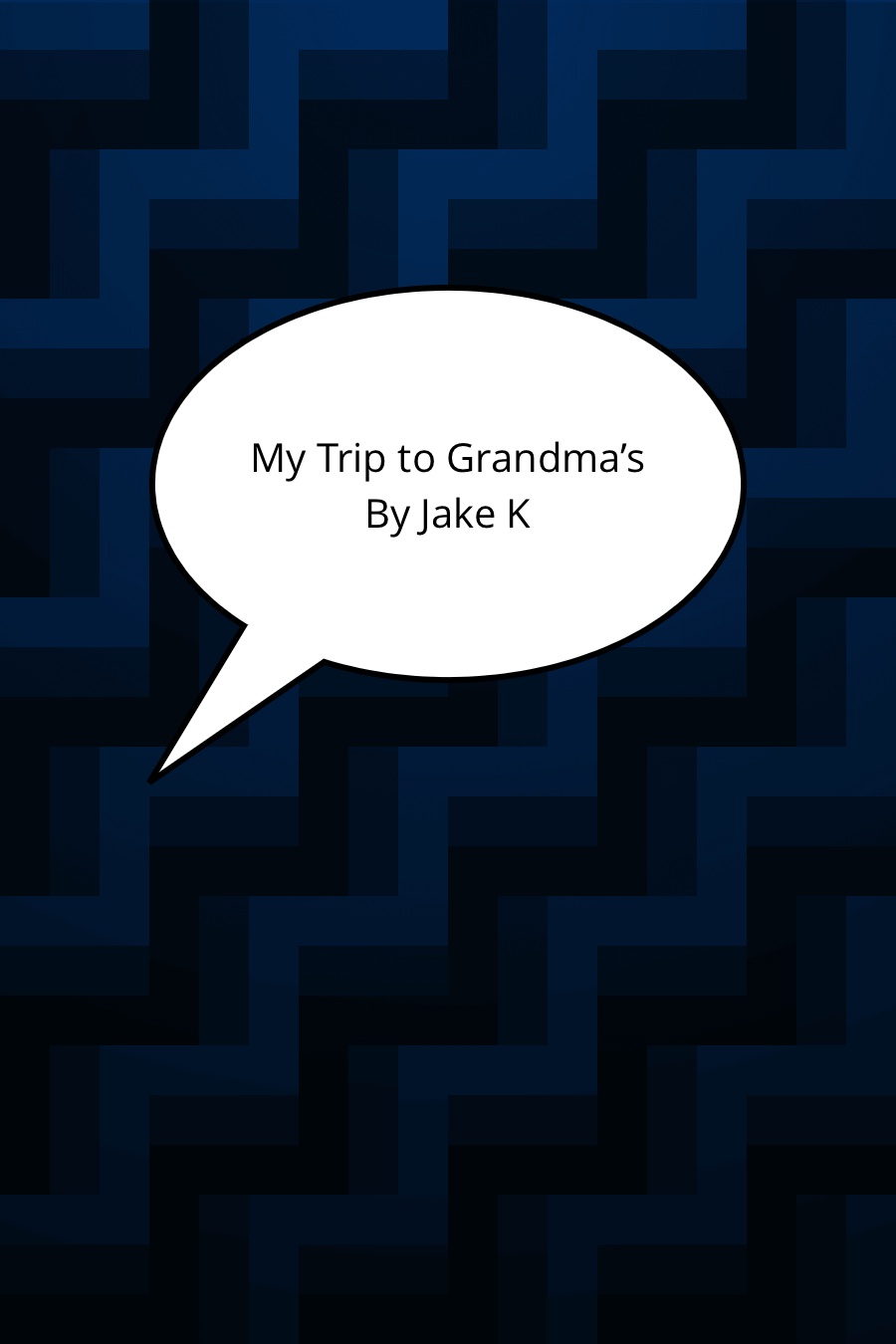 My trip to grandmas by Jake K