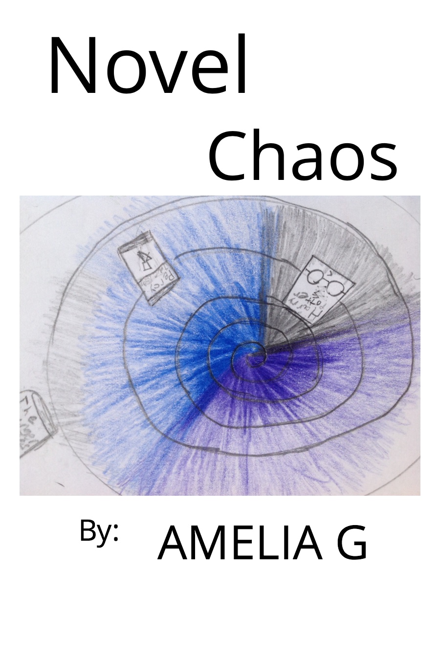 Novel Chaos by Amelia G