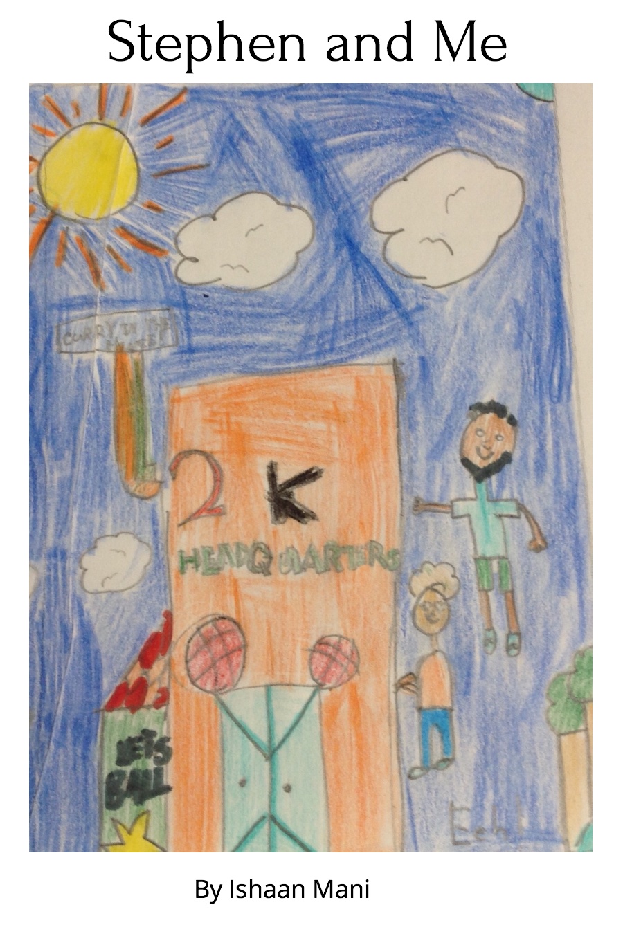 Stephen and Me by Ishaan M