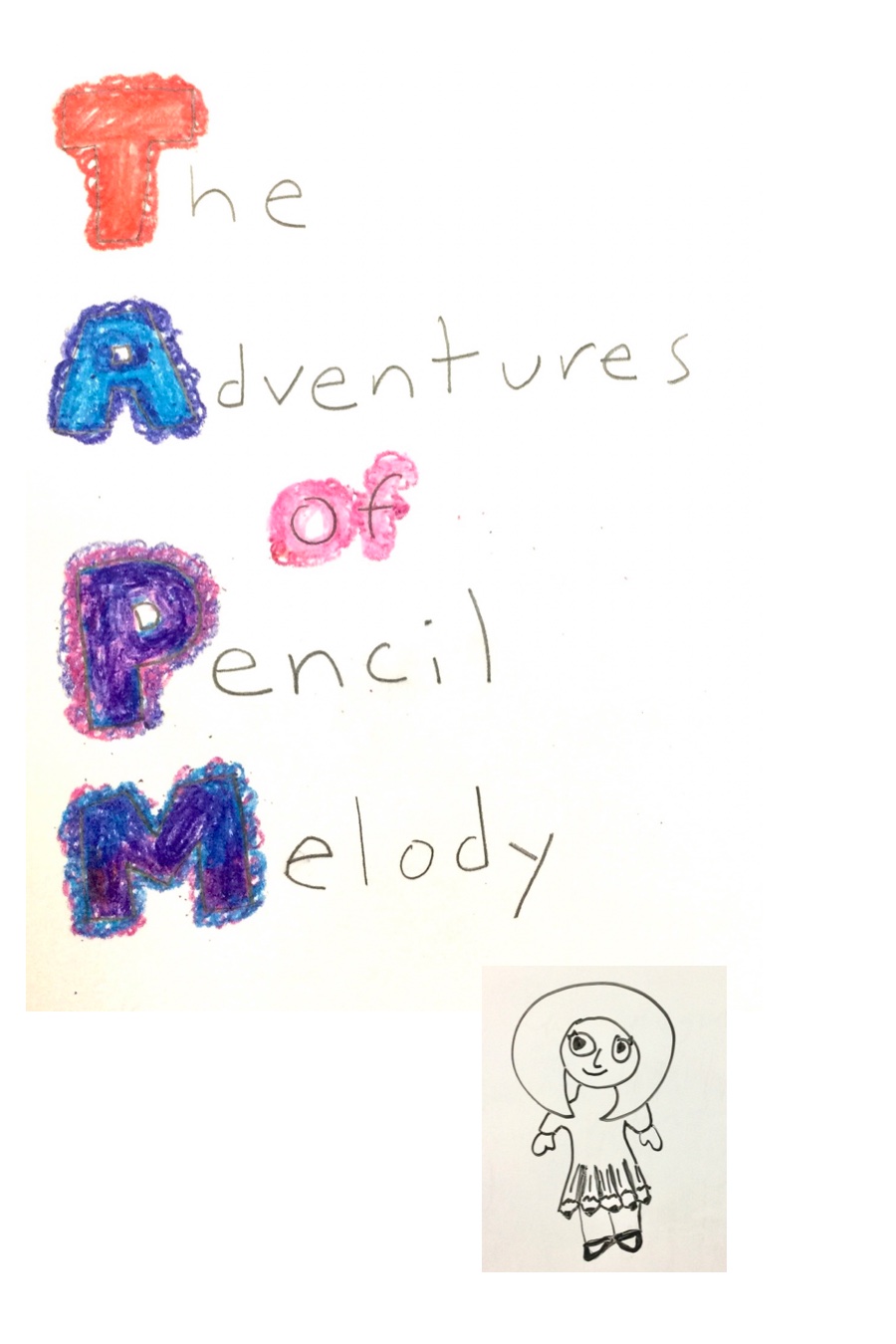 The Adventures of Pencil Melody by 1st Grade – July 31 – Cupertino 2