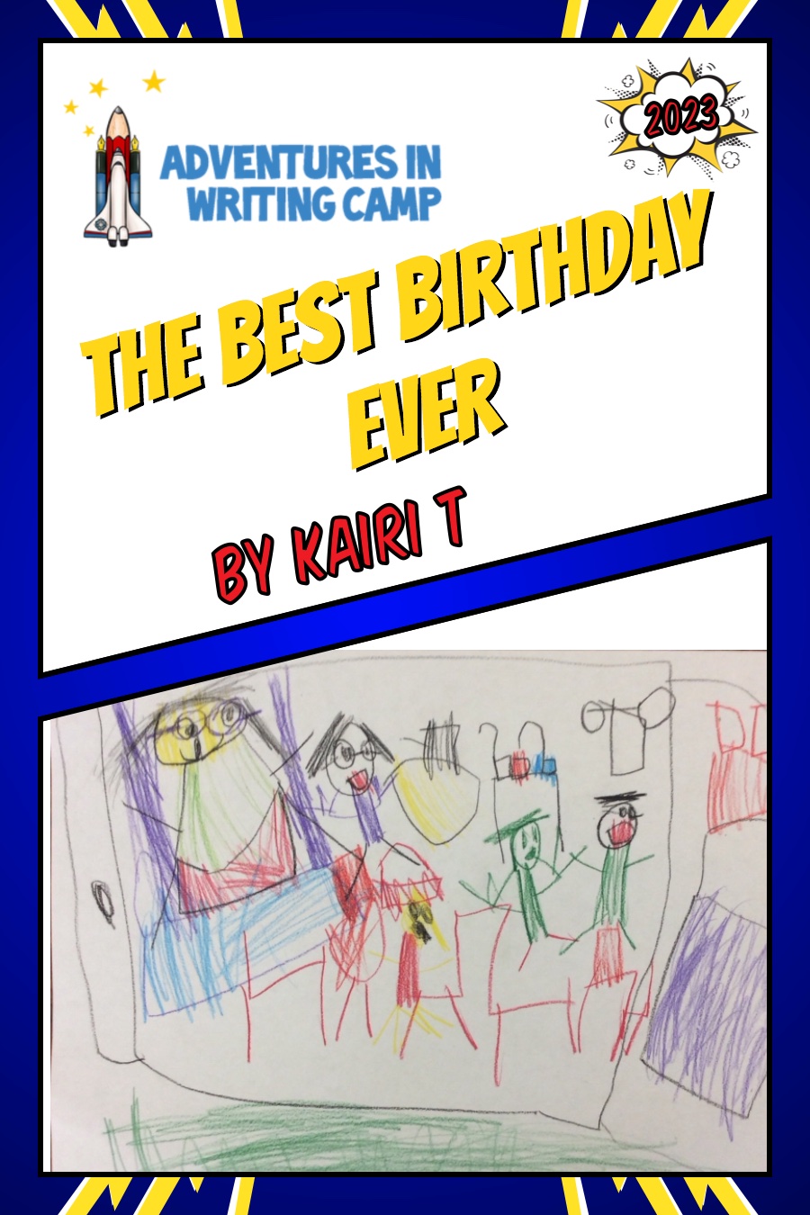 The Best Birthday Ever by Kairi T