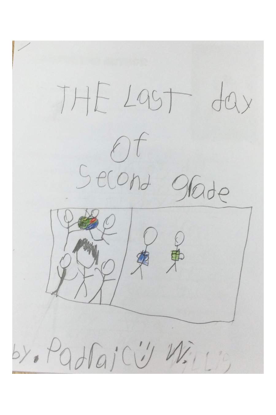 The Last Day of Second Grade by Padraic W