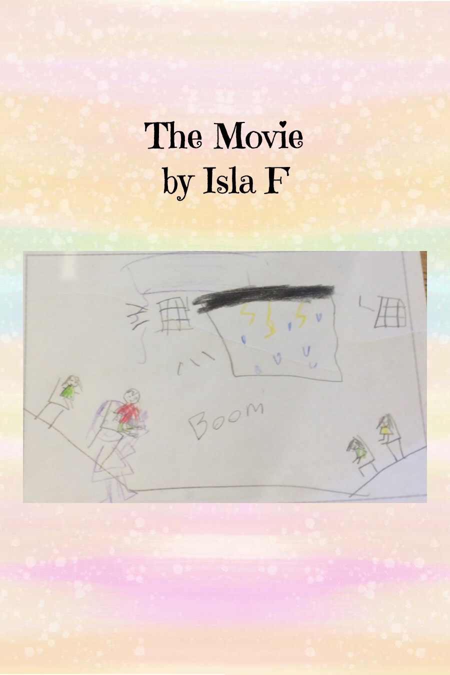 The Movie by Isla F