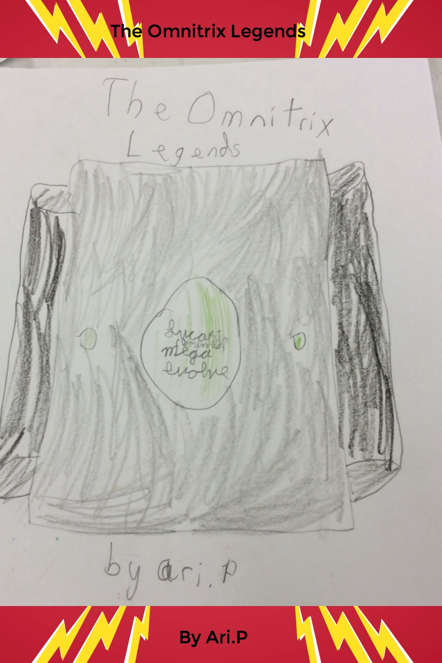 The Omnitrix Legends By Ari P
