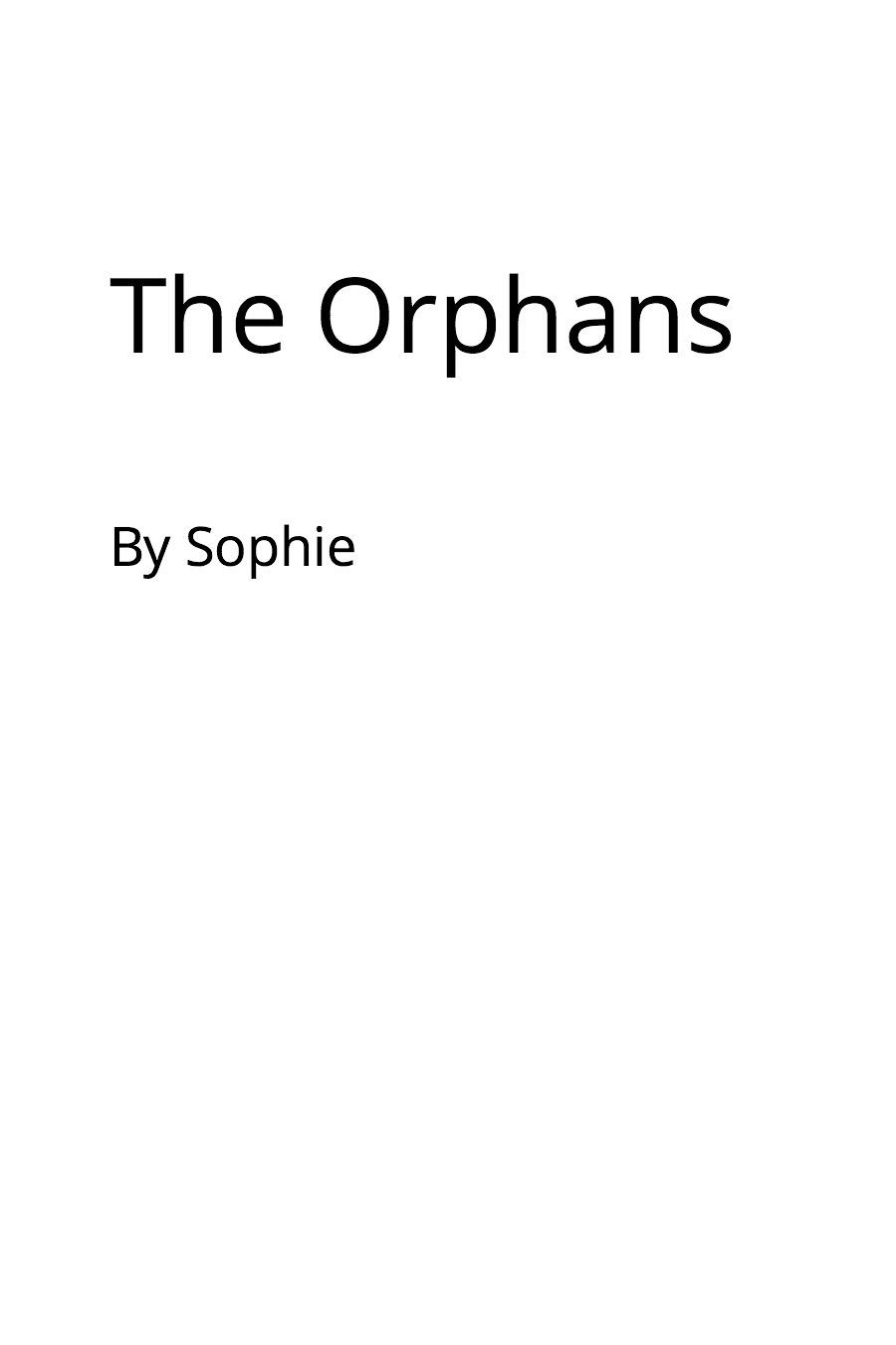 The Orphans by Sophie P